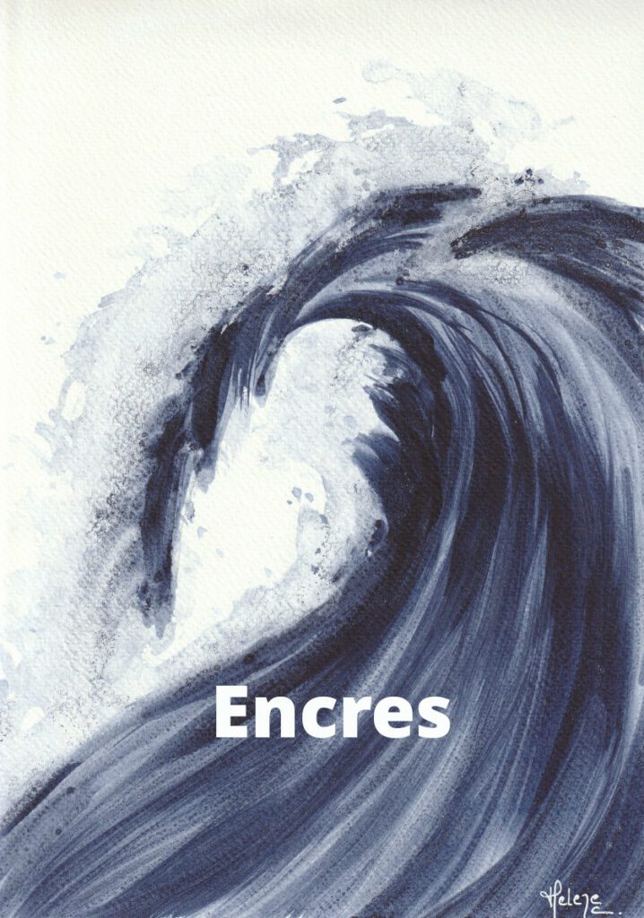 Oeuvres Encres
Hélène Carpentier, Artiste Peintre